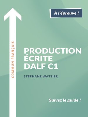 cover image of Production écrite DALF C1